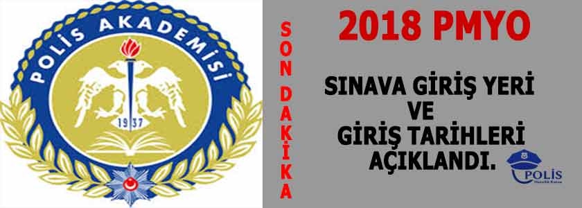 2018 PMYO SINAV GR TARH VE YER  AIKLANDI.